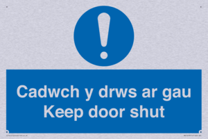 Cadwch y drws ar gau Keep door shut